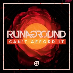 Can't Afford It - RUNAGROUND - Radio Edit