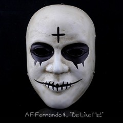 AF Fernando - Be Like Me!