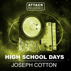 Attack Released & Joseph Cotton High School Days