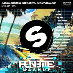 Bassjackers & Brooks vs. Benny Benassi - Cinema Ride (Funbite Mashup)