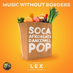 Music Without Borders Vol. 1 (Mixed by DJ Lex)