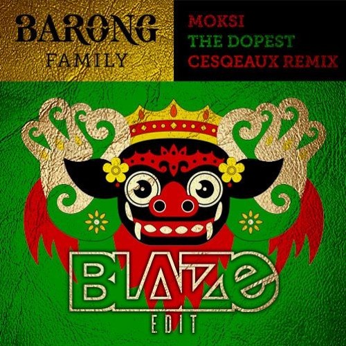 Moksi - The Dopest (Cesqeaux Remix) - (Blaize Edit) BUY=FREEDL