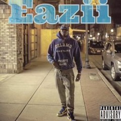 EAZII - EAT OR STARVE PART. 2