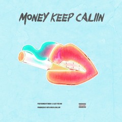 money keep callin' ft. bbno$ x alec the god (prod supagucci & hollow)