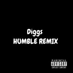 Diggs - Humble