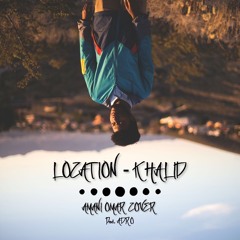 Location - Khalid