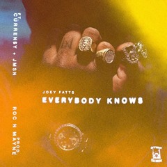 Joey FATTS - Everybody Knows Feat. Curren$y & JMSN (Prod. By Roc & Mayne & Louie Haze)