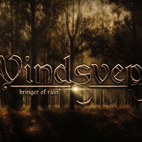 Stream Bringer Of Rain by Vindsvept  Listen online for free on SoundCloud