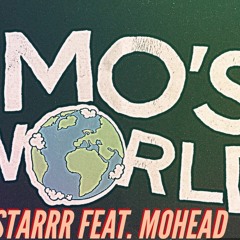 Mo's World Feat. MoHead