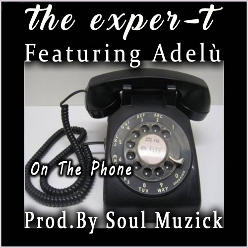 On The Phone-Feat-Adelù(Prod. Soul Muzick)