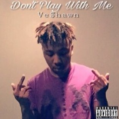 Ve$hawn - Cant Play With Me (Prod CorMilli)