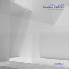 Filter Bear - Sonata in a Daze (Original Mix) [ICONYC]