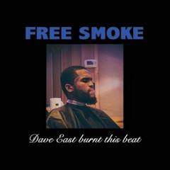 Dave East - Free Smoke (Remix) (DigitalDripped.com)