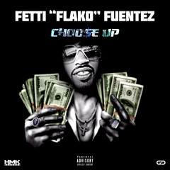 Choose Up ( The Mack )