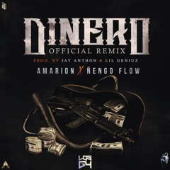 Amarion Ft. Ñengo Flow - Dinero (Official Remix)(Prod. By Jay Anthon & Lil Geniuz)