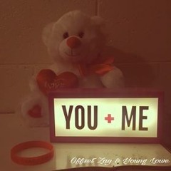 Me and You - Offset Zay x Young Lowe