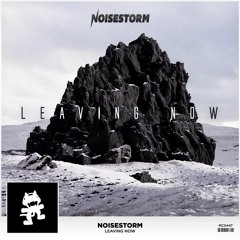 Nightcore - Noistorm - Leaving Now