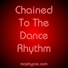 Katy Perry - Chained To The Dance Rhythm