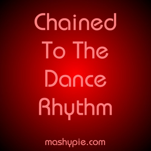 Katy Perry - Chained To The Dance Rhythm