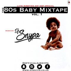 80S BABY MIXTAPE (90s Hip Hop Special)