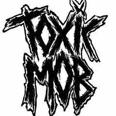 4.TOXIC MOB - Usir Pemerkosa Dari Scene Ini!!