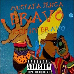 JOHNNY BRAVO (I'M BRAVO)- MUSTAFA JENGA BEY