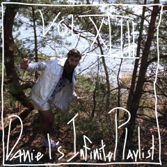 Daniel's Infinite Playlist Vol. XLIII