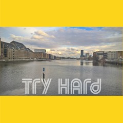 Try hard