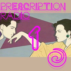 Prescription Radio #1 - 'Adults Only' 2nd April 2017