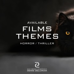 FILMS THEMES - Horror/Thriller