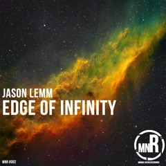 #MNR 002 - Jason Lemm - Edge Of Infinity (Original Mix)