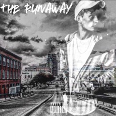 Runaway (Prod. By Kevin Peterson)