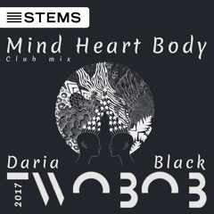 'Mind Heart Body'  Feat. Daria Black (Club Mix)    Preview Version