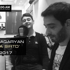 Karen Zaqaryan - “Bac Ara Sirtd“ ⁄⁄ New Music Video ⁄⁄ 2017 Premiere