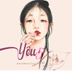 Rhymastic - Yeu 5 (BeeBB x CM1X Remix)