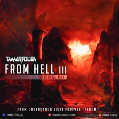 Tamer Fouda - From Hell 3 (Original Mix)