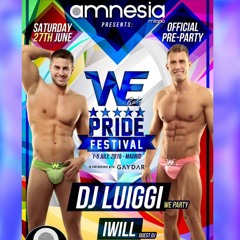 iWill DJ - WE Party Official Pre Party Pride Madrid 2015 @ AMNESIA MILANO