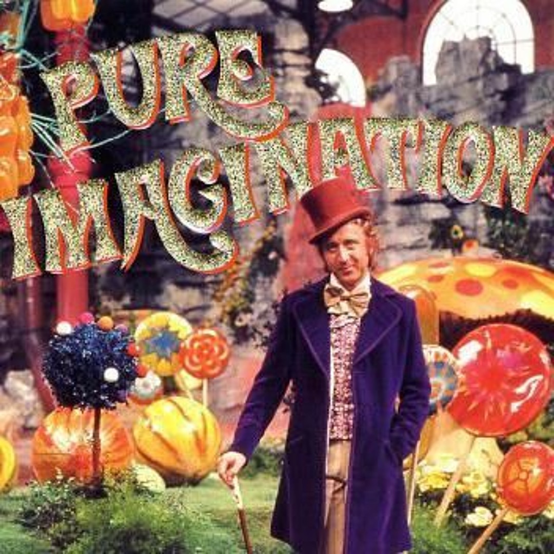 Stream Pure Imagination - Willy Wonka And The Chocolate
