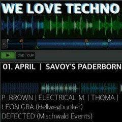 Leon Gra @ Savoy - We Love Techno