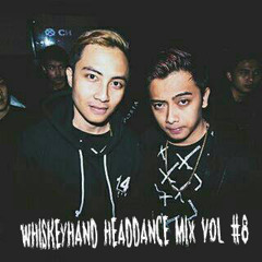 Whiskeyhand - Headdance Mixtape Vol 8