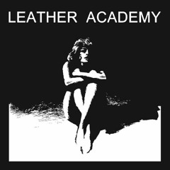 Leather Academy - Thoroughly