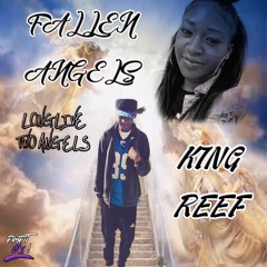 King Reef x Fallin Angels ( Official Audio )