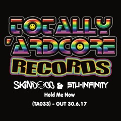 Skindogg & Stu Infinity - Hold Me Now (TA033) - OUT 30.6.17