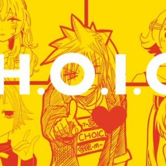 C.H.O.I.C.E（カラオケ音源)
