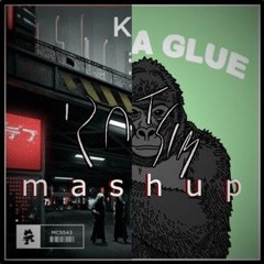 KUURO - Bandit VS Dirty Audio - Gorilla Glue [Ratsim Mashup]