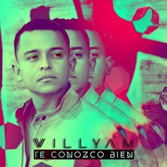 Willyam - Te Conozco Bien