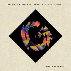 Tiam Wills Feat Jugement Dernier - Coconut Love