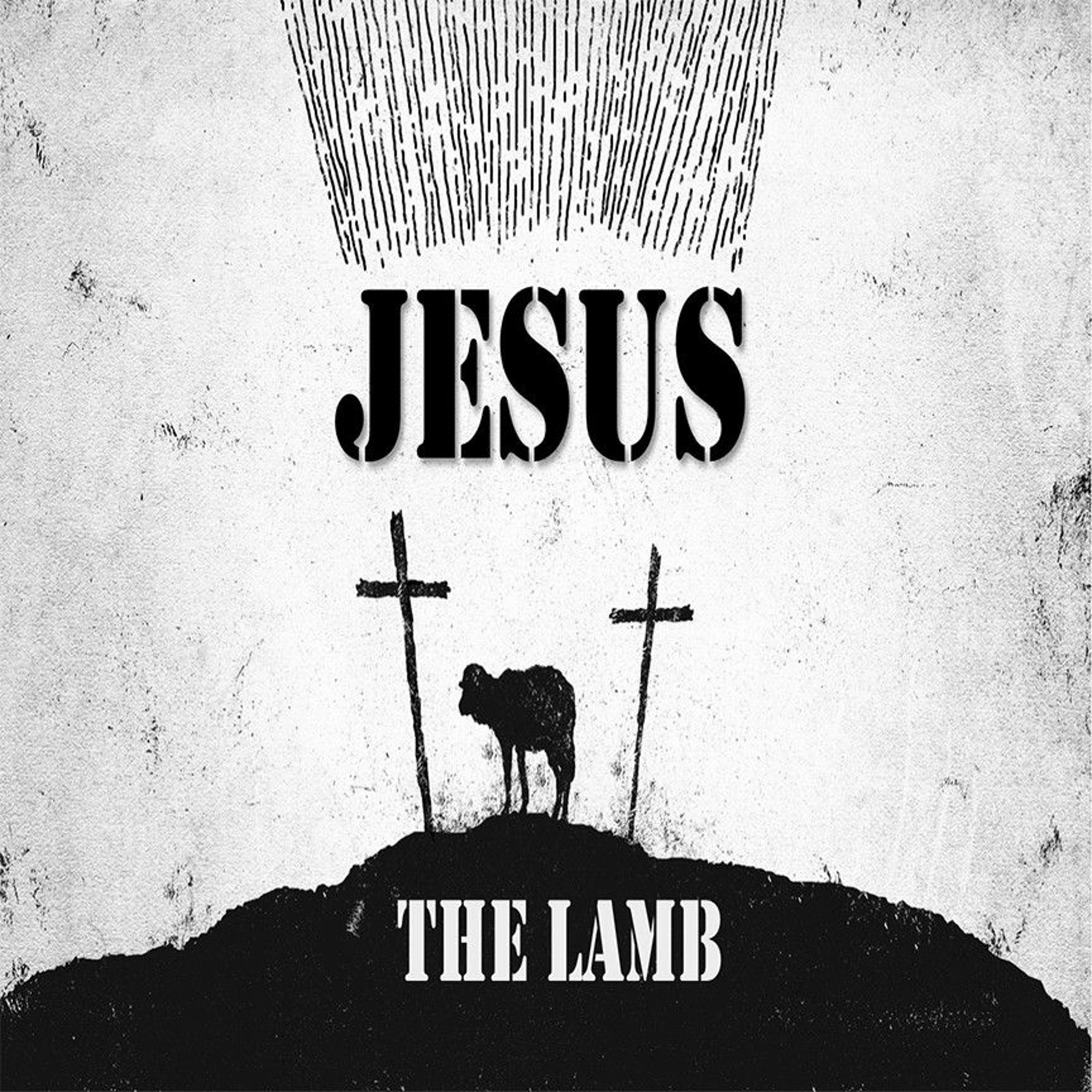 04/02/2017/Pastor Bill Register - 'JESUS, the Lamb' episode artwork