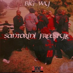 Big WY- Santorini Freestyle (Real One)