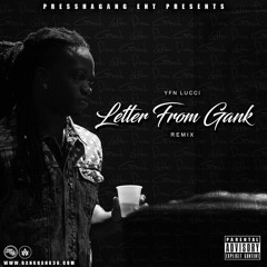 YFN Lucci - Letter from Gank
